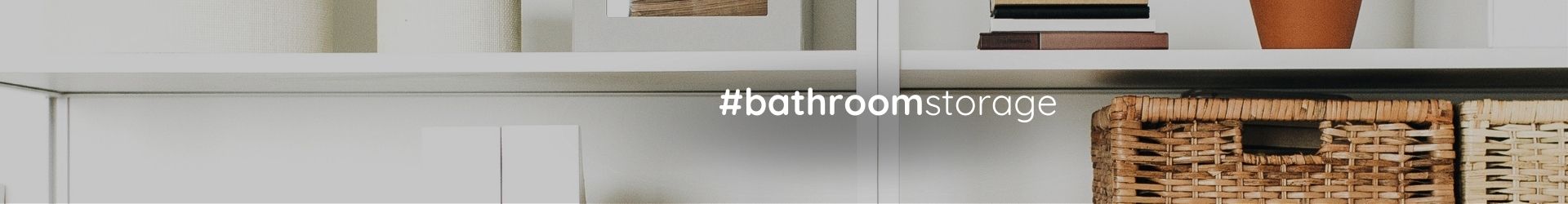 Bath Storage & Organization
