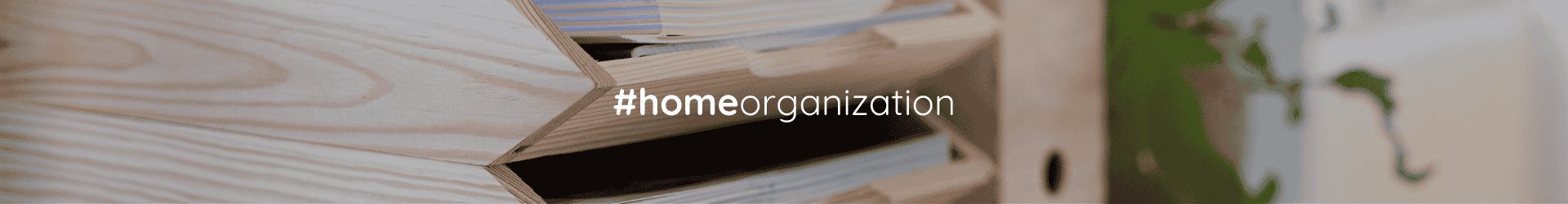 Home Organisation