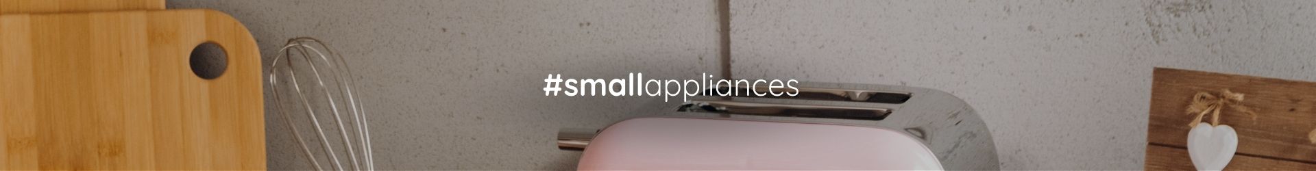 Small Appliances
