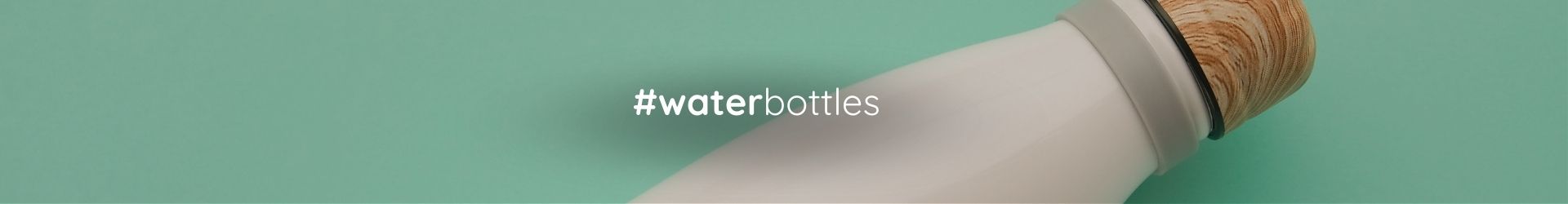 Water Bottles